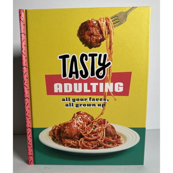 Tasty Adulting: All Your Faves, All Grown Up: A Cookbook by Tasty - Picture 1 of 11